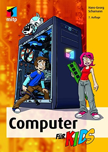Computer für Kids (mitp für Kids)